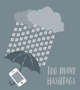 Illustration demonstrating the problems of using too many hashtags.