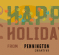 Holiday card from Pennington Creative.